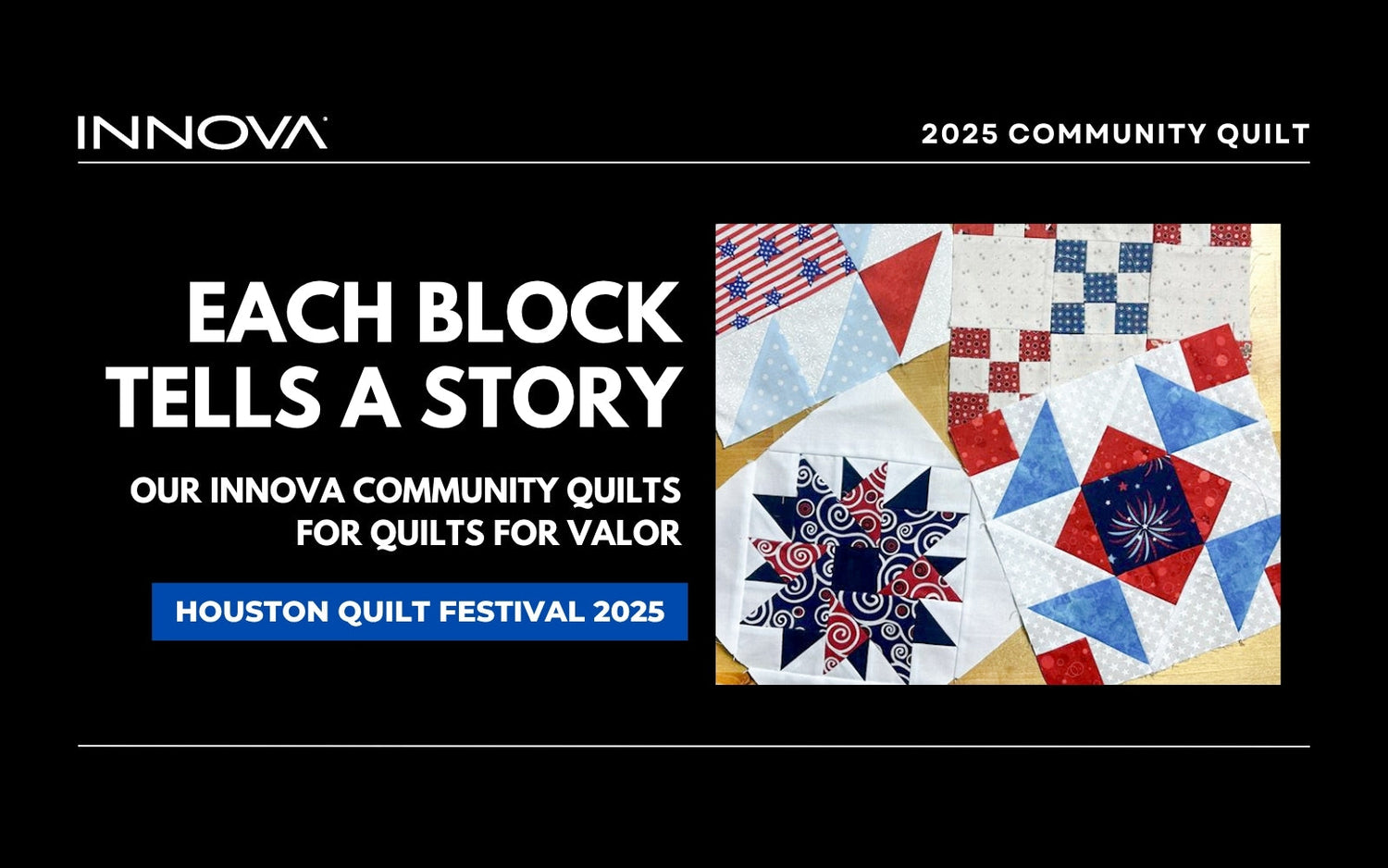 Each Block Tells a Story: Our INNOVA Community Quilt for Quilts of Valor