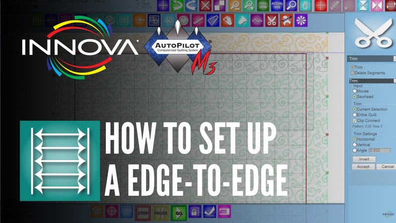 How to Set Up a Edge to Edge Quilt in AutoPilot Mach 3