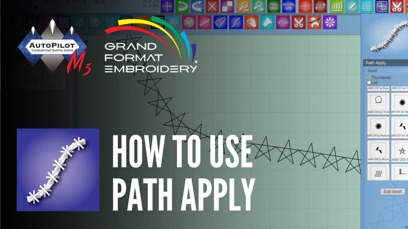 Using Path Apply | AutoPilot Mach 3 with Grand Format Embroidery