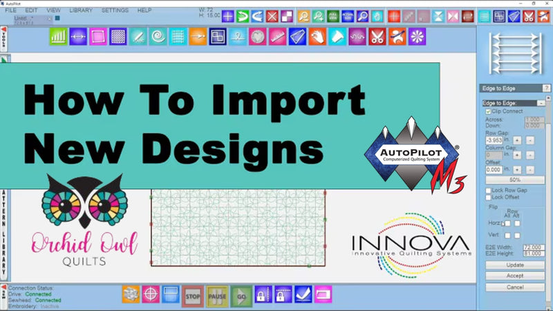 Importing New Designs | AutoPilot Mach 3 with Orchid Owl Quilts