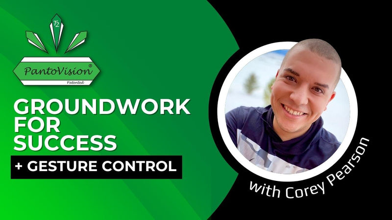 PantoVision T2 | Groundwork for Success - with Corey Pearson