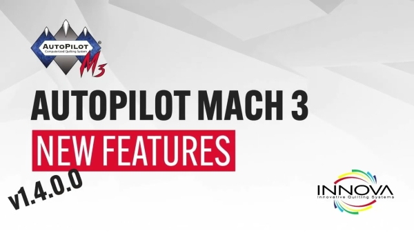 AutoPilot Mach 3 | New Features to v1.4.0.0